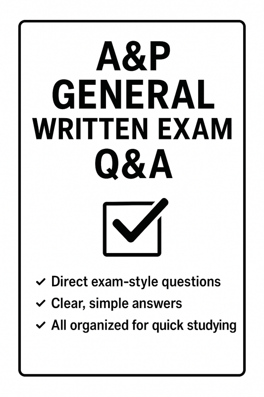 A&P General Written Exam Q&A Study Guide (PDF) 📚